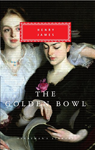 The Golden Bowl (Everyman's Library CLASSICS) von Everyman's Library