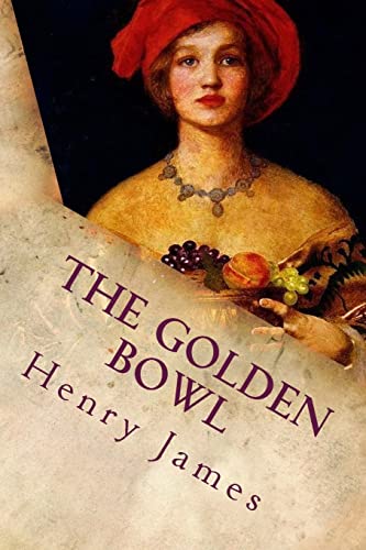 The Golden Bowl: Complete