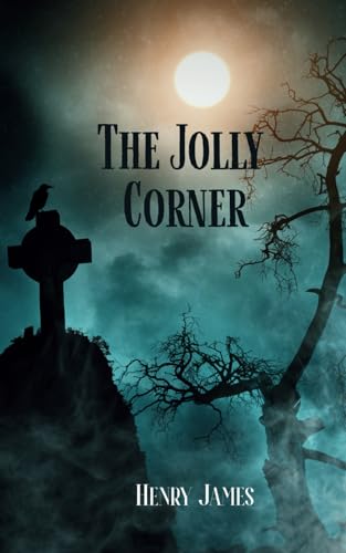 The Jolly Corner The Jolly Corner von Independently published