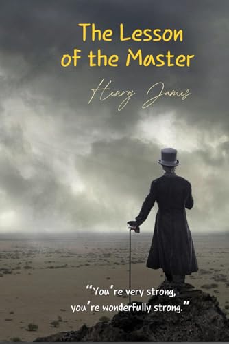 The Lesson of the Master: “You’re very strong, you’re wonderfully strong.” The Lesson of the Master: “You’re very strong, you’re wonderfully strong.” von Independently published