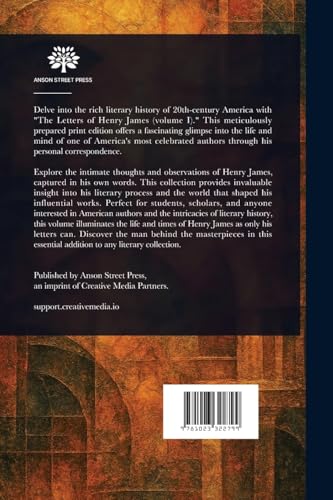 The Letters of Henry James The Letters of Henry James von Anson Street Press