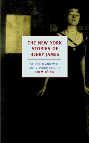 The New York Stories of Henry James (New York Review Books Classics) von New York Review Books