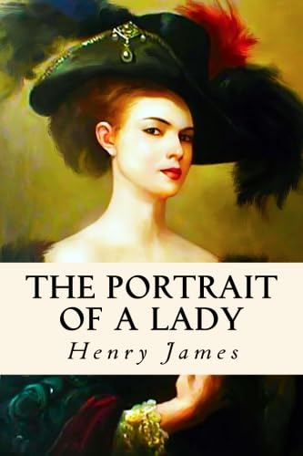 The Portrait of a Lady The Portrait of a Lady von CreateSpace Independent Publishing Platform
