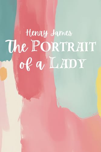 The Portrait of a Lady The Portrait of a Lady von Independently published