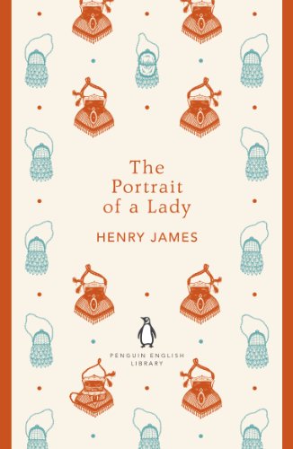 The Portrait of a Lady: Henry James (The Penguin English Library)