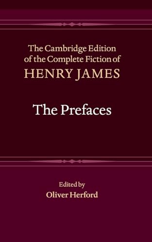 The Prefaces (Cambridge Edition of the Complete Fiction of Henry James) von Cambridge University Press