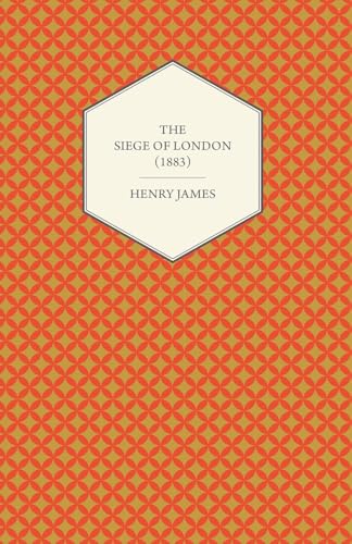 The Siege of London (1883) von Read Books