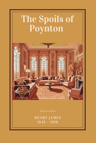 The Spoils of Poynton (illustrated) von Independently published