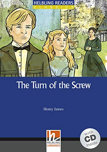 Helbling Readers Blue Series, Level 4 / The Turn of the Screw: Helbling Readers Classics / Level 4 (A2/B1)