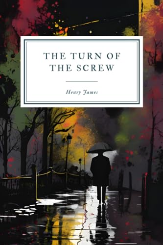 The Turn of the Screw von Independently Published