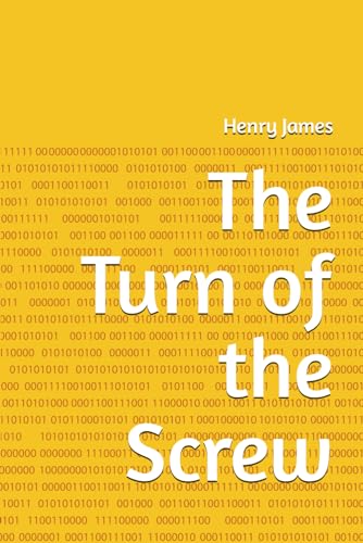 The Turn of the Screw von Independently published