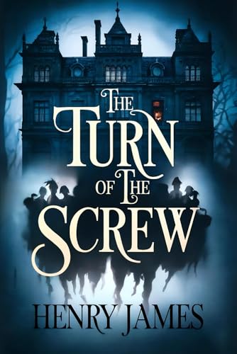 The Turn of the Screw
