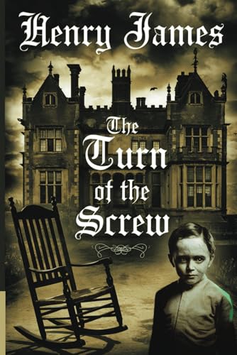 The Turn of the Screw The Turn of the Screw von Independently published