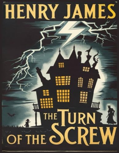 The Turn of the Screw The Turn of the Screw von Independently published