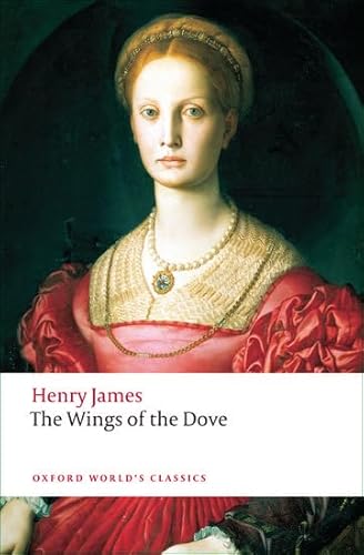 The Wings of The Dove (Oxford World’s Classics) von Oxford University Press España, S.A.