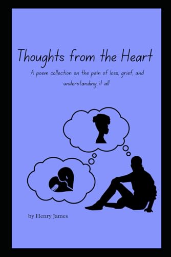Thoughts from the Heart Thoughts from the Heart von Independently published