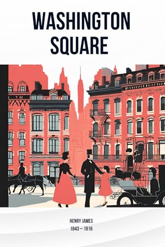 Washington Square (illustrated) von Independently published