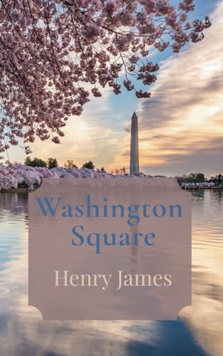 Washington Square Washington Square von Independently published