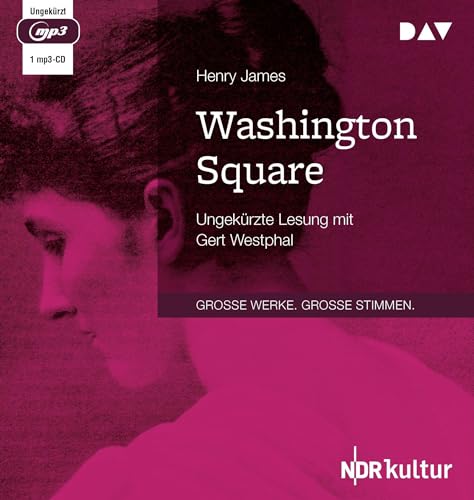 Washington Square: Ungekürzte Lesung mit Gert Westphal (1 mp3-CD) von Der Audio Verlag, Dav