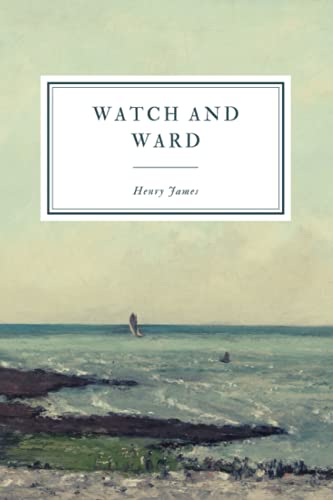 Watch and Ward Watch and Ward von Independently Published