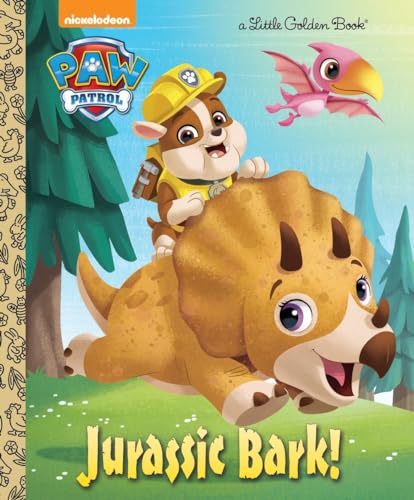 Jurassic Bark! (Paw Patrol) (Little Golden Books: Paw Patrol)