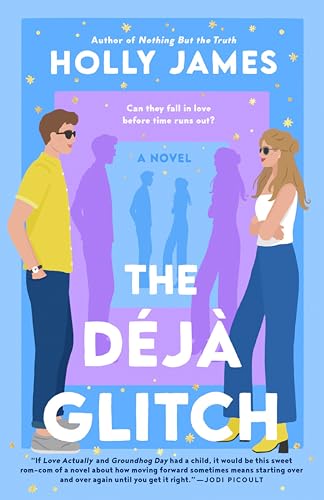 The Déjà Glitch: A Novel