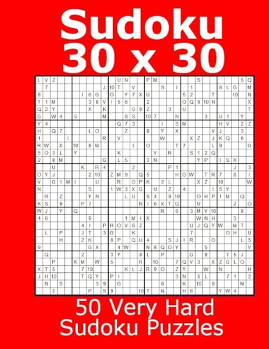 Sudoku 30 x 30 50 Very Hard Sudoku Puzzles von Createspace Independent Publishing Platform