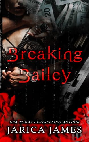 Breaking Bailey