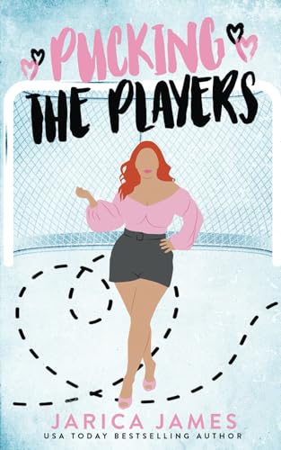 Pucking The Players: A Whychoose Hockey Romance von Independently published