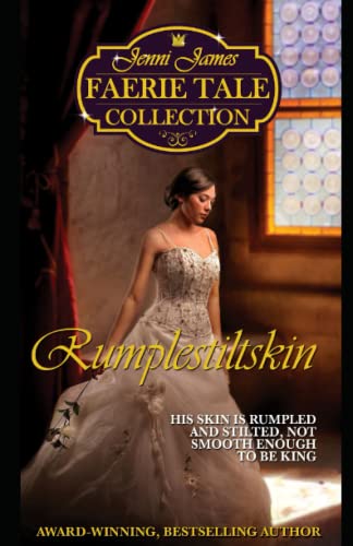 Rumplestiltskin (The Jenni James Faerie Tale Collection) von Independently published