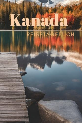 Kanada Reisetagebuch & Rätsel