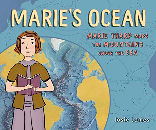 Marie's Ocean: Marie Tharp Maps the Mountains Under the Sea von Henry Holt & Company