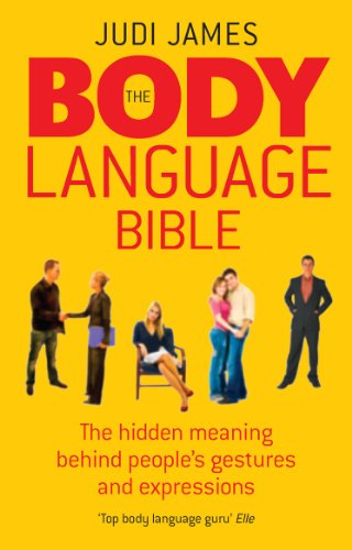 The Body Language Bible: The hidden meaning behind people's gestures and expressions von Vermilion