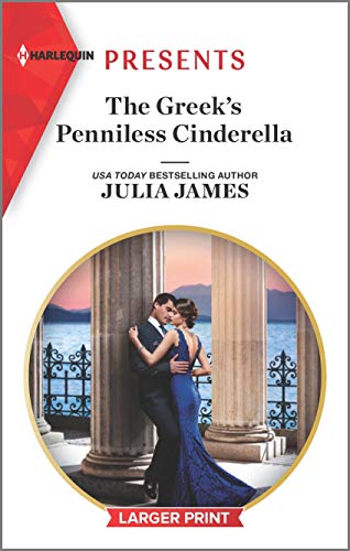 The Greek's Penniless Cinderella (Harlequin Presents, Band 3842) von Harlequin Presents Larger Print