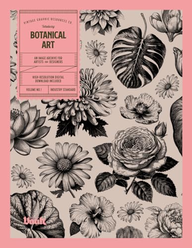 Botanical Art: An Image Archive for Artists & Designers von Vault Editions Ltd