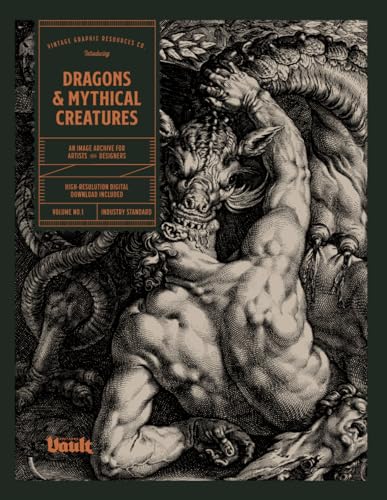 Dragons & Mythical Creatures: An Image Archive for Artists and Designers