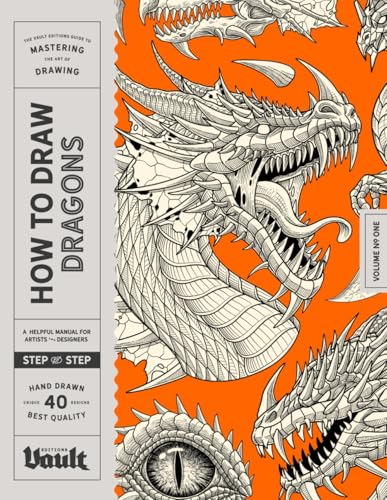 How to Draw Dragons: A Step-By-Step Guide to Drawing Traditional Japanese Tattoo Designs for Beginners and Experienced Artists How to Draw Dragons: A Step-By-Step Guide to Drawing Traditional Japanese Tattoo Designs for Beginners and Experienced Artists von Vault Editions Ltd