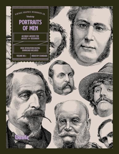 Portraits of Men: An Image Archive and Reference Book for Artists & Designers Portraits of Men: An Image Archive and Reference Book for Artists & Designers