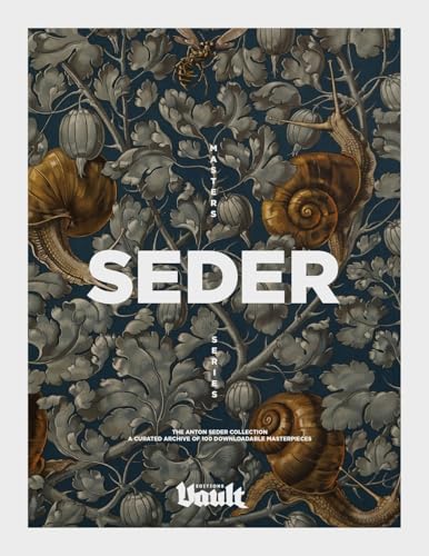 The Anton Seder Collection: A Curated Archive of 100 Downloadable Masterpieces The Anton Seder Collection: A Curated Archive of 100 Downloadable Masterpieces von Vault Editions Ltd