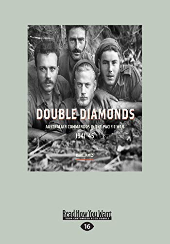 Double Diamonds: Australian Commandos in the Pacific War, 1941-45 von ReadHowYouWant