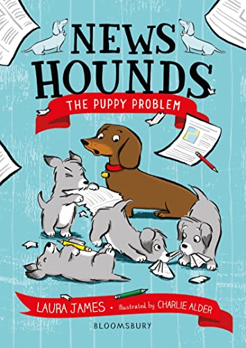 News Hounds: The Puppy Problem von Bloomsbury