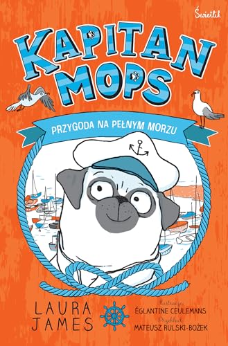 Przygody Mopsa (1) (Przygoda na pełnym morzu Kapitan Mops Tom 1, Band 1) von Świetlik