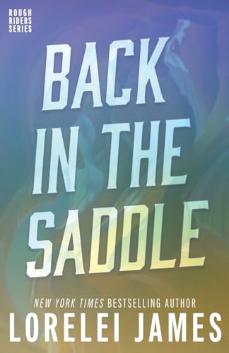 Back in the Saddle (Rough Riders) von Ridgeview Publishing