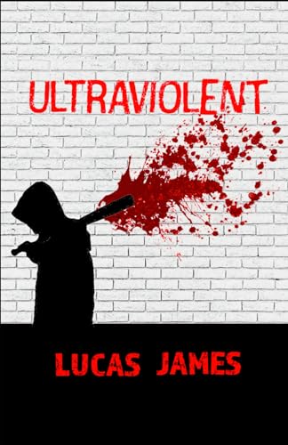 Ultraviolent von Independently published