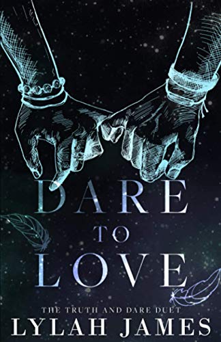 DARE TO LOVE: Truth And Dare Duet Collection von Independently published