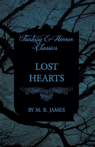 Lost Hearts (Fantasy and Horror Classics) von Read Books
