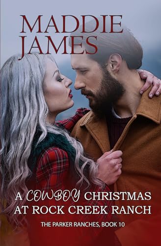 A Cowboy Christmas at Rock Creek Ranch (The Parker Ranches, Band 10) von Turquoise Morning LLC