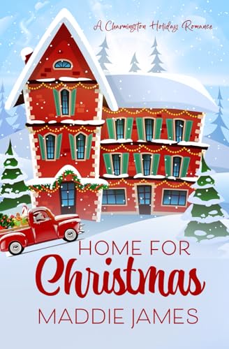 Home for Christmas: A Charmington Holiday Romance (The Charmington Series, Band 1) von Turquoise Morning Press