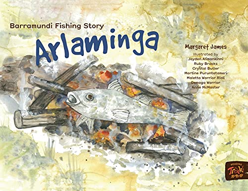 Barramundi Fishing Story Arlaminga (Honey Ant Readers)