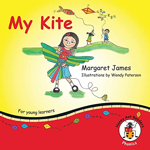 My Kite (Honey Ant Readers)